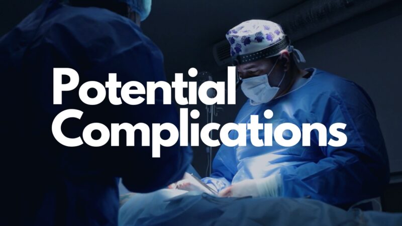 Potential Complications